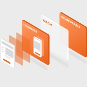 Composable, Headless, and MACH®: Understanding the Differences